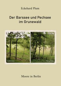 Produktbild: Der Barssee und Pechsee im Grunewald