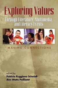 Produktbild: Exploring Values Through Literature, Multimedia, and Literacy Events