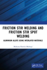 Produktbild: Friction Stir Welding and Friction Stir Spot Welding