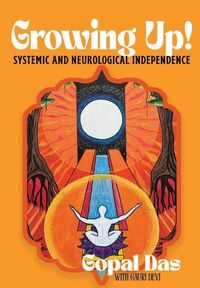 Produktbild: GROWING UP! Systemic and Neurological Independence
