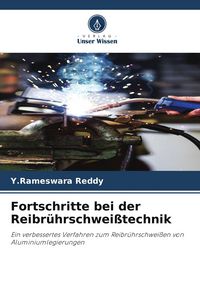 Produktbild: Fortschritte bei der Reibr&uuml;hrschwei&szlig;technik