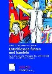 Bild vom Artikel Entschlossen führen und handeln vom Autor Heike Bruch