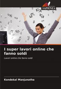 Produktbild: I super lavori online che fanno soldi
