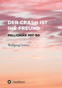 Produktbild: Der Crash ist Ihr Freund