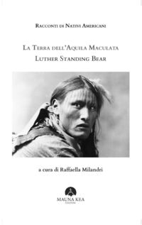 Produktbild: Racconti di nativi americani. La terra dell'aquila maculata