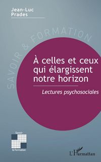 Produktbild: &Agrave; celles et ceux qui &eacute;largissent notre horizon