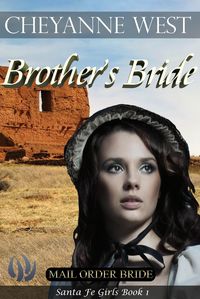 Produktbild: Brother's Bride (Santa Fe Girls, #1)