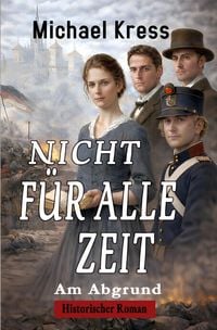 Produktbild: Nicht f&uuml;r alle Zeit - Am Abgrund