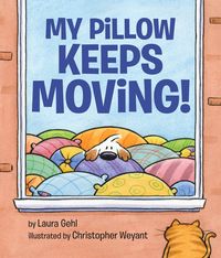 Produktbild: My Pillow Keeps Moving