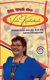 Produktbild: Die Welt der Viola Kunterbunt