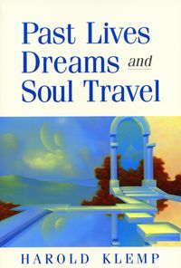 Produktbild: Past Lives, Dreams and Soul Travel