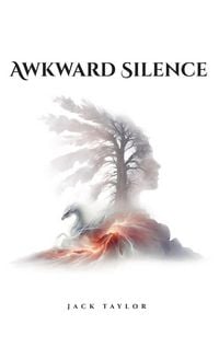 Produktbild: Awkward Silence A self-help Autobiographical Novel