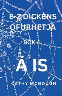 Produktbild: E-Z Dickens Ofurhetja B&oacute;k 4 Icelandic Edition