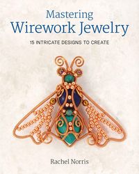 Produktbild: Mastering Wirework Jewelry