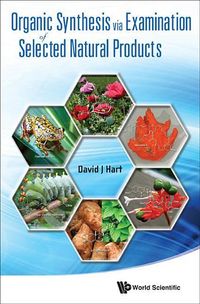 Produktbild: Organic Synthesis Via Examination of Selected Natural Products