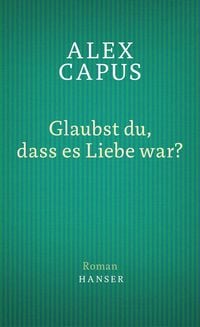 Produktbild: Glaubst du, dass es Liebe war?