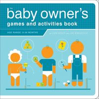 Produktbild: The Baby Owner's Games and Activities Book