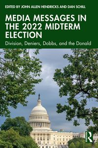 Produktbild: Media Messages in the 2022 Midterm Election