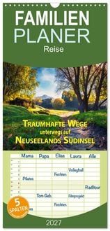 Produktbild: Familienplaner 2027 - Traumhafte Wege - Unterwegs auf Neuseelands S&uuml;dinsel mit 5 Spalten (Wandkalender, 21 x 45 cm) CALVENDO