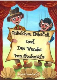 Produktbild: Onkelchen Babaček und Das Wunder von Svobowitz