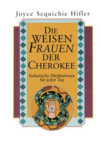 Produktbild: Die weisen Frauen der Cherokee