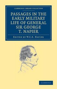 Produktbild: Passages in the Early Military Life of General Sir George T. Napier, K.C.B.