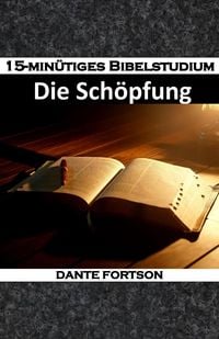 Produktbild: 15-min&uuml;tiges Bibelstudium: Die Sch&ouml;pfung