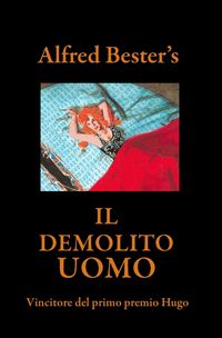 Produktbild: IL DEMOLITO UOMO- Vincitore del primo premio Hugo