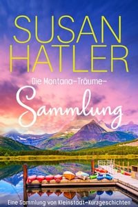 Produktbild: Die Montana-Tr&auml;ume-Sammlung (B&auml;nde 1-7)