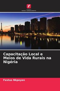 Produktbild: Capacita&ccedil;&atilde;o Local e Meios de Vida Rurais na Nig&eacute;ria