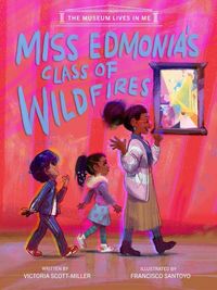 Produktbild: Miss Edmonia's Class of Wildfires