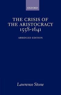 Produktbild: The Crisis of the Aristocracy, 1558-1641
