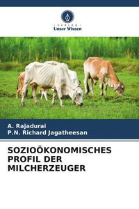 Produktbild: Sozio&ouml;konomisches Profil der Milcherzeuger