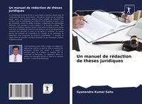 Produktbild: Un manuel de r&eacute;daction de th&egrave;ses juridiques