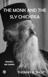 Produktbild: The Monk and the Sly Chickpea