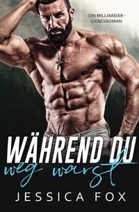 Produktbild: W&auml;hrend du weg warst