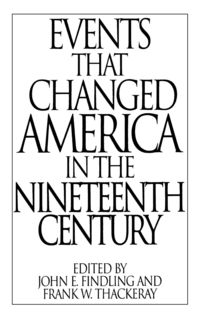 Produktbild: Events That Changed America in the Nineteenth Century