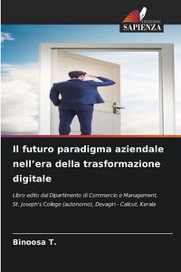 Produktbild: Il futuro paradigma aziendale nell'era della trasformazione digitale