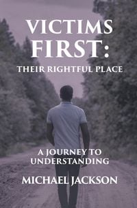 Produktbild: Victims First: Their Rightful Place