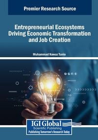 Produktbild: Entrepreneurial Ecosystems Driving Economic Transformation and Job Creation