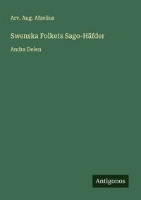 Produktbild: Swenska Folkets Sago-H&auml;fder
