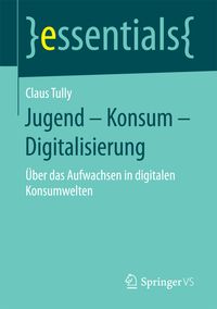 Bild vom Artikel Jugend – Konsum – Digitalisierung vom Autor Claus Tully