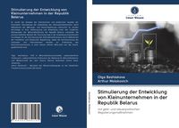 Produktbild: Stimulierung der Entwicklung von Kleinunternehmen in der Republik Belarus