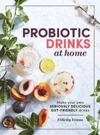 Produktbild: Evans, F: Probiotic Drinks at Home