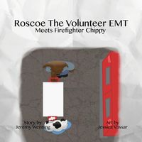 Produktbild: Roscoe the Volunteer EMT Meets Firefighter Chippy