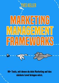 Produktbild: Marketing Management Frameworks