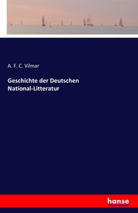 Produktbild: Geschichte der Deutschen National-Litteratur