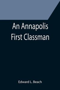 Produktbild: An Annapolis First Classman