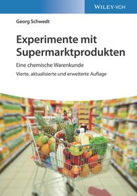 Bild vom Artikel Experimente mit Supermarktprodukten vom Autor Georg Schwedt