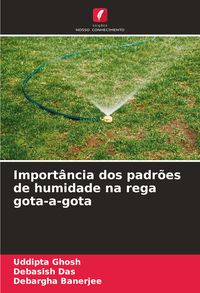 Produktbild: Import&acirc;ncia dos padr&otilde;es de humidade na rega gota-a-gota